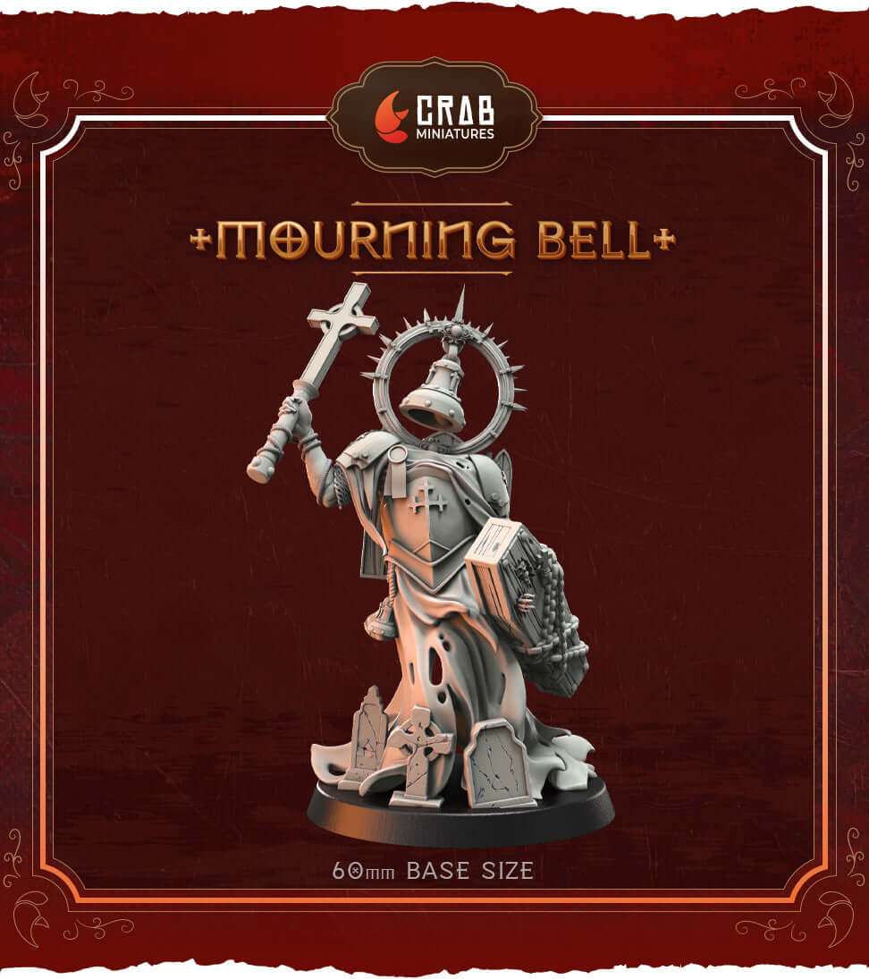 Mourning Bell miniature by Crab Miniatures on a 60mm base, perfect for gothic horror and trench-themed wargames.